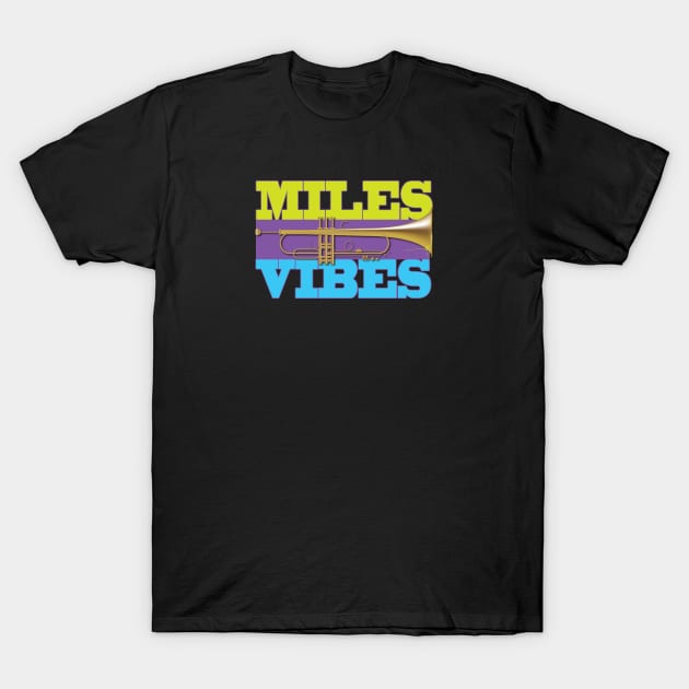 Miles Vibes T-Shirt by Jun Pagano